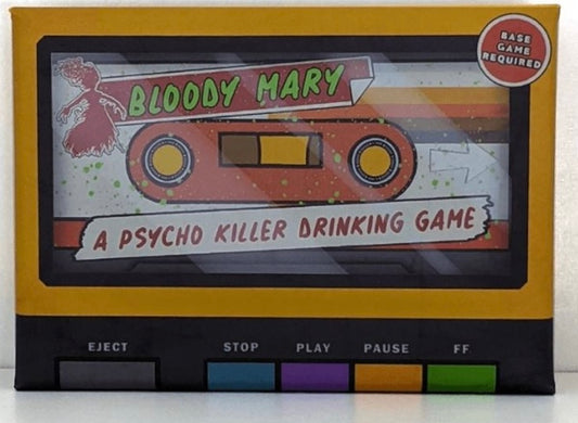 Bloody Mary - A Psycho Killer Drinking Game